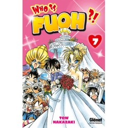 Who is Fuoh ?! - Tome 7