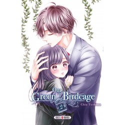 Our Green Birdcage - Tome 2