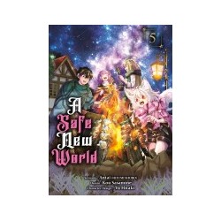 A Safe New World - Tome 5