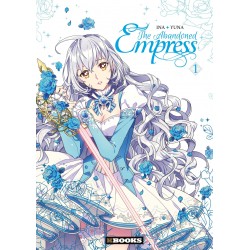 The Abandoned Empress - Tome 1