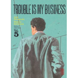 Trouble is my business -...