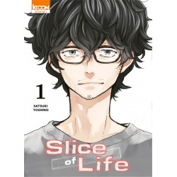 Slice of Life - Tome 1