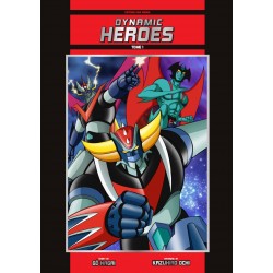 Dynamic Heroes - Tome 1 -...