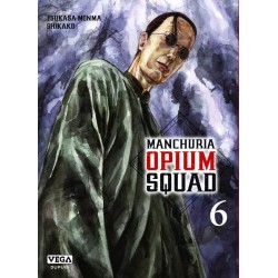 Manchuria Opium Squad - Tome 6