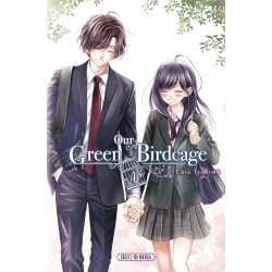 Our Green Birdcage - Tome 4
