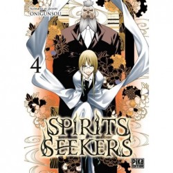 Spirits Seekers - Tome 4