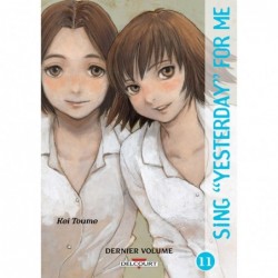 Sing Yesterday For Me tome 11