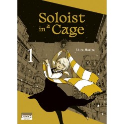 Soloist in a Cage - Tome 1