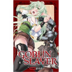 Goblin Slayer - Roman - Tome 6