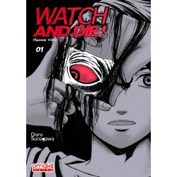 Watch & Die - Tome 1