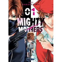 Mighty Mothers - Tome 1