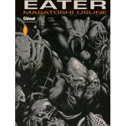 Eater - Tome 1