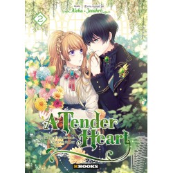 A tender heart - Tome 2