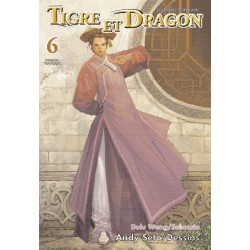 Tigre et Dragon - Tome 6