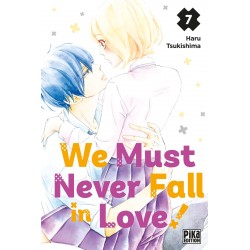 We Must Never Fall in Love!...
