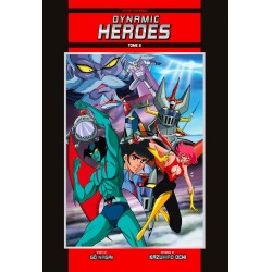 Dynamic Heroes - Tome 2 -...