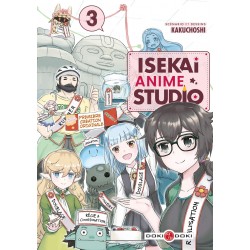 Isekai Anime Studio - Tome 3