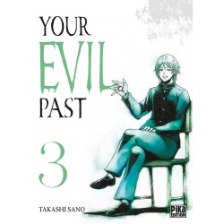 Your Evil Past - Tome 3