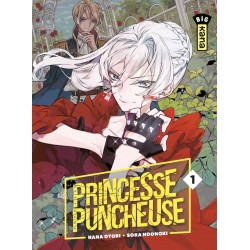 Princesse Puncheuse - Tome 1