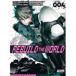 Rebuild The World - Tome 4
