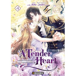 A tender heart - Tome 4