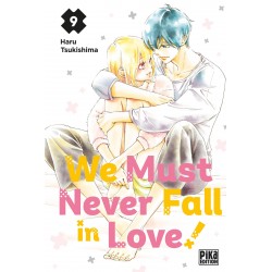 We Must Never Fall in Love!...