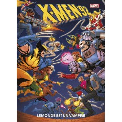 X-Men '92 - Tome 01 : Le...