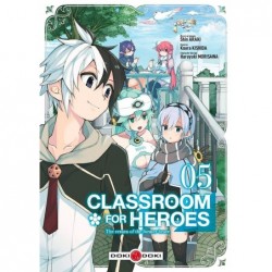Classroom for heroes - Tome 5