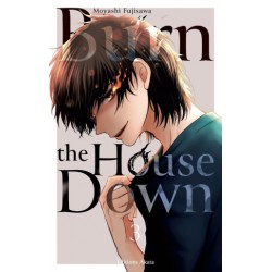 Burn the House Down - Tome 3