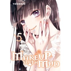 Make up with mud - Tome 5