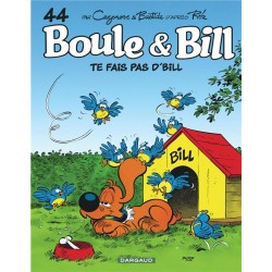 Boule & Bill Tome 44: Te...