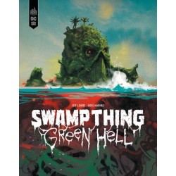 Swamp Thing – Green Hell