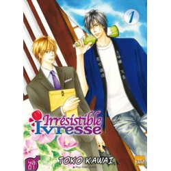 Irresistible Ivresse Tome 1