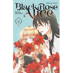 Black Rose Alice - Tome 2