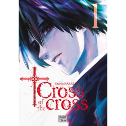 Cross of the Cross - Tome 1