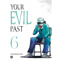 Your Evil Past - Tome 6