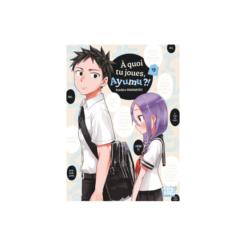 A quoi tu joues, Ayumu ?! Tome 9