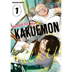 Stand by me Kakuemon - Tome 1