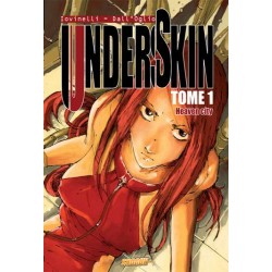 Underskin - Tome 1