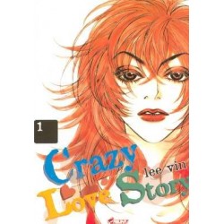 Crazy Love Story - Tome 1