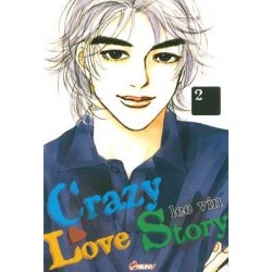 Crazy Love Story - Tome 2