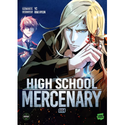 High School Mercenary - Tome 4
