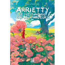 Arrietty - Le petit monde...