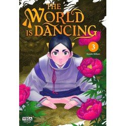 The World Is Dancing - Tome 3