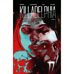 Killadelphia - Tome 3