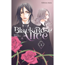 Black Rose Alice - Tome 4