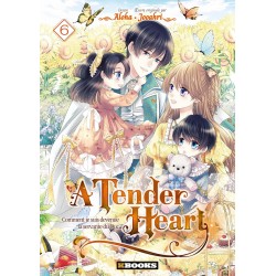 A tender heart - Tome 6
