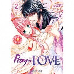 Pray for love tome 2