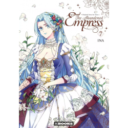 The Abandoned Empress - Tome 7