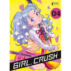 Girl Crush - Tome 04